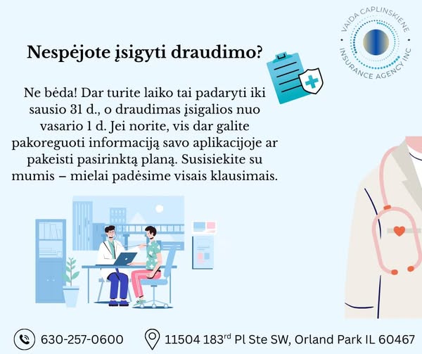 Nespėjote įsigyti draudimo ?